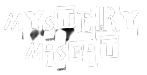 Mystery Misfit